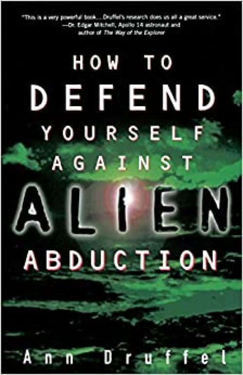 How to Defend Yourself Against Alien Abduction
