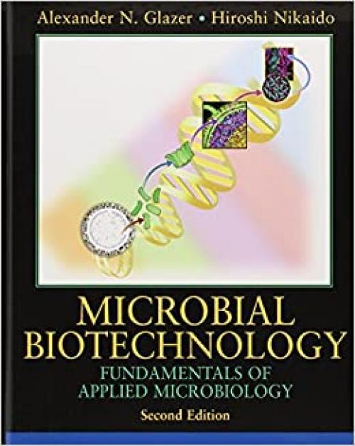 Microbial Biotechnology: Fundamentals of Applied Microbiology