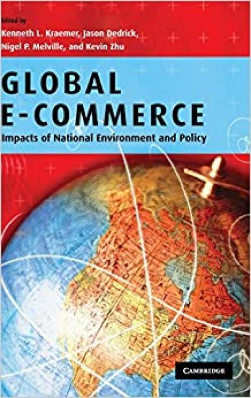 Global e-commerce: Impacts of National Environment and Policy