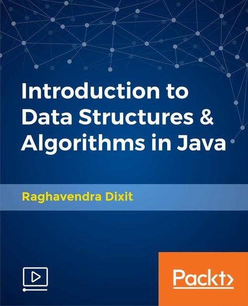 Oreilly - Introduction to Data Structures & Algorithms in Java