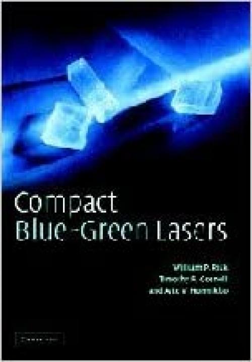 Compact Blue-Green Lasers (Cambridge Studies in Modern Optics)
