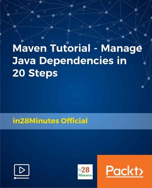 Oreilly - Maven Tutorial - Manage Java Dependencies in 20 Steps