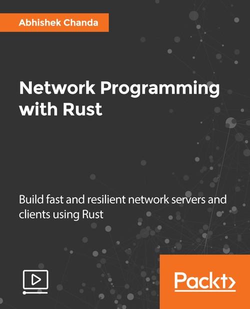 Oreilly - Network Programming with Rust