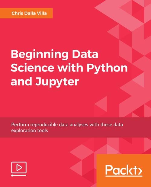 Oreilly - Beginning Data Science with Python and Jupyter