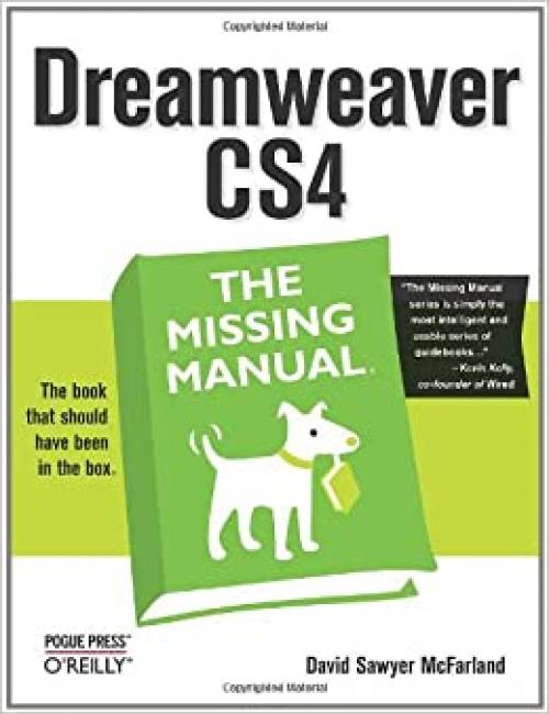 Dreamweaver CS4: The Missing Manual: The Missing Manual (Missing Manuals)