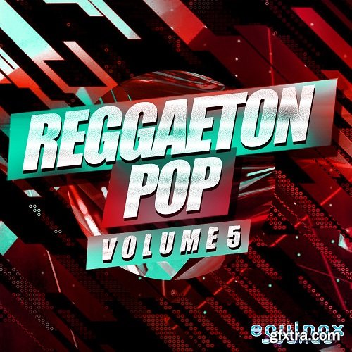 Equinox Sounds Reggaeton Pop Vol 5 WAV-DECiBEL