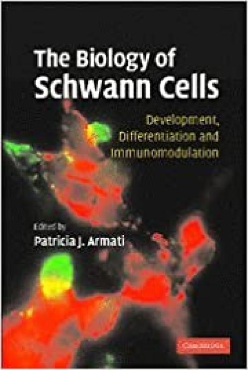 The Biology of Schwann Cells: Development, Differentiation and Immunomodulation