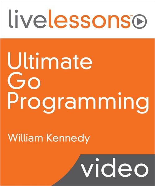Oreilly - Ultimate Go Programming