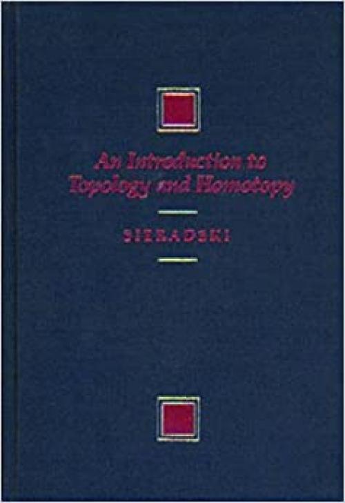 An Introduction to Topology and Homotopy