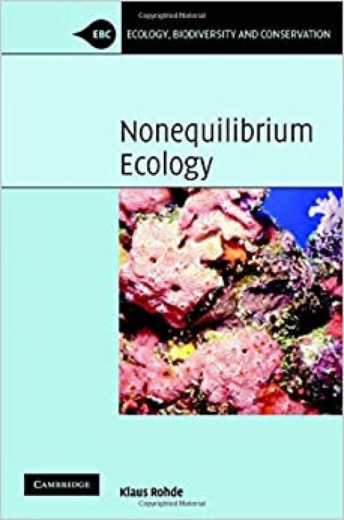 Nonequilibrium Ecology (Ecology, Biodiversity and Conservation)
