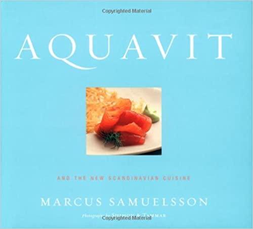 Aquavit and the New Scandinavian Cuisine