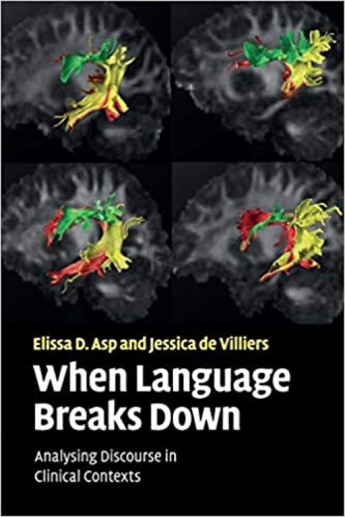When Language Breaks Down: Analysing Discourse in Clinical Contexts