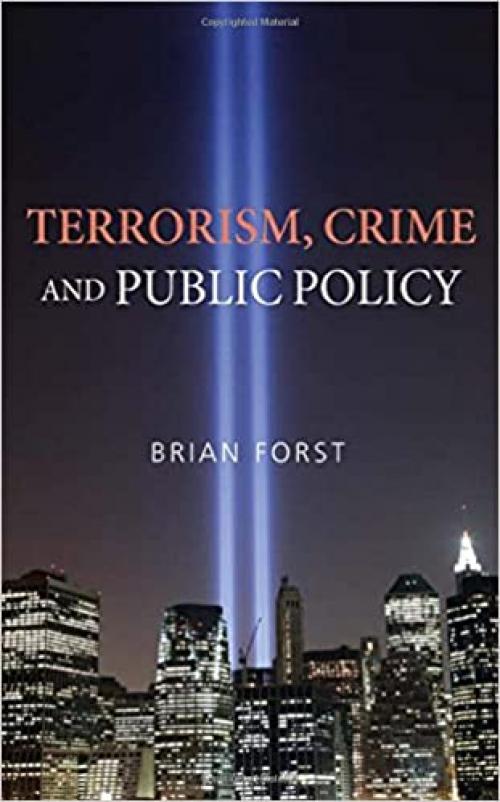 Terrorism, Crime, and Public Policy
