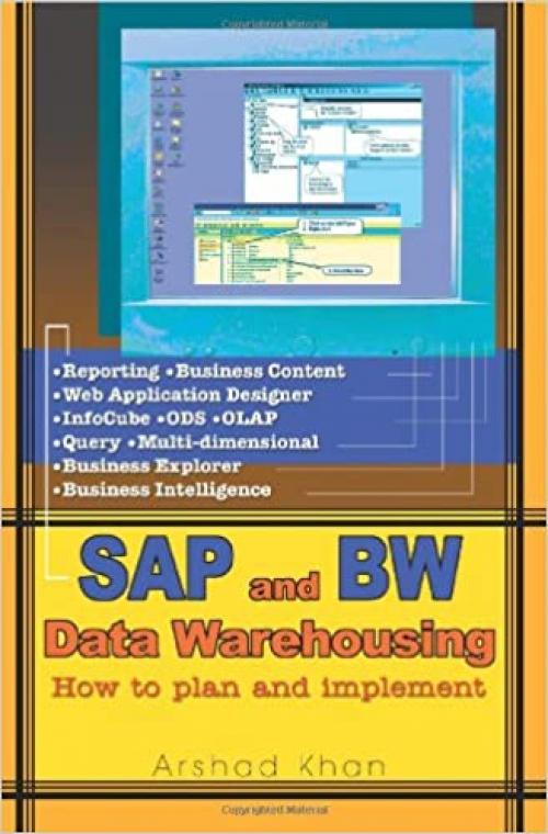 SAP and BW Data Warehousing: How to plan and implement