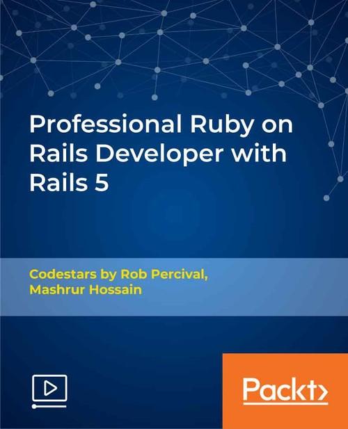 Oreilly - Professional Ruby on Rails Developer with Rails 5