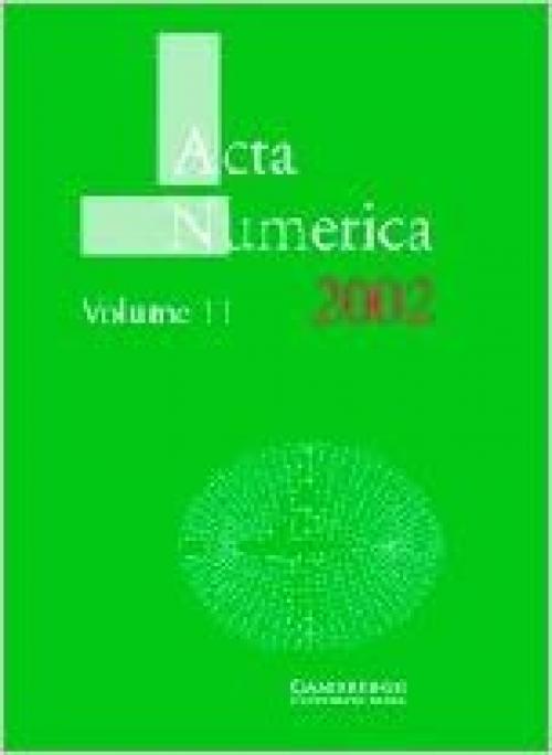 Acta Numerica 2002: Volume 11 (Acta Numerica, Series Number 11)