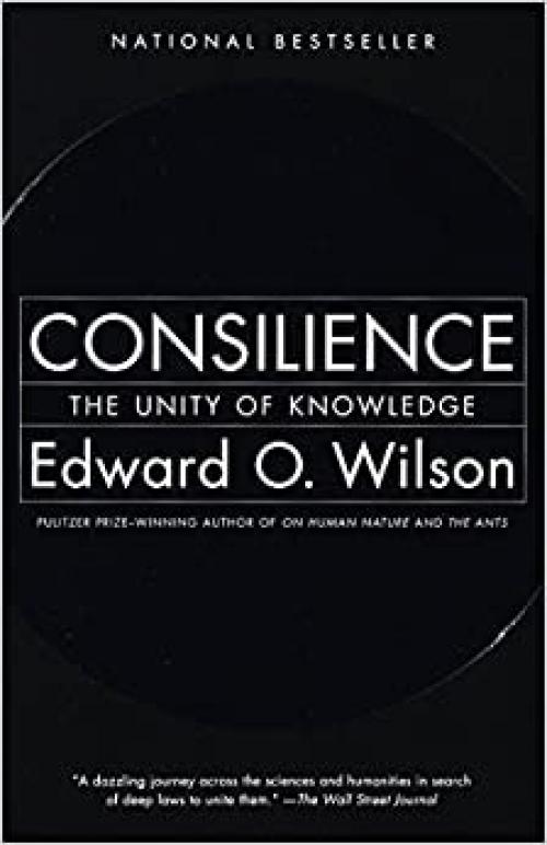 Consilience: The Unity of Knowledge