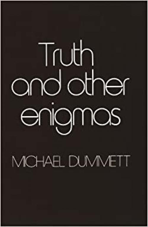 Truth and Other Enigmas