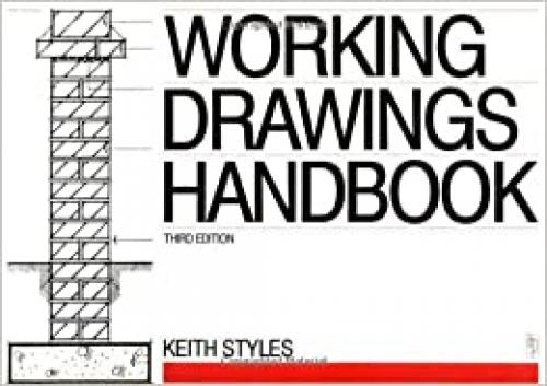 Working Drawings Handbook, Third Edition