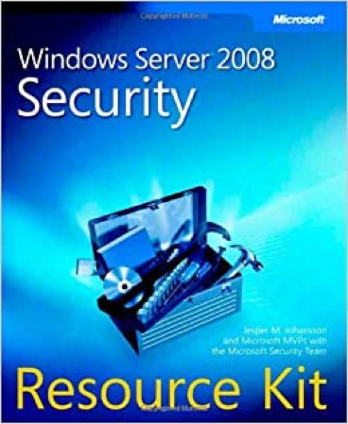 Windows Server® 2008 Security Resource Kit