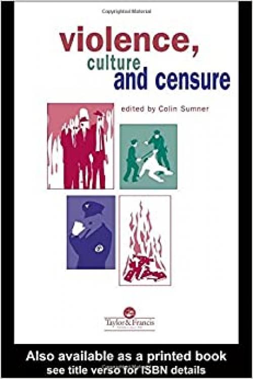 Violence, Culture And Censure