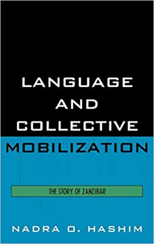 Language and Collective Mobilization: The Story of Zanzibar