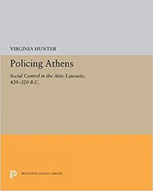 Policing Athens (Princeton Legacy Library)