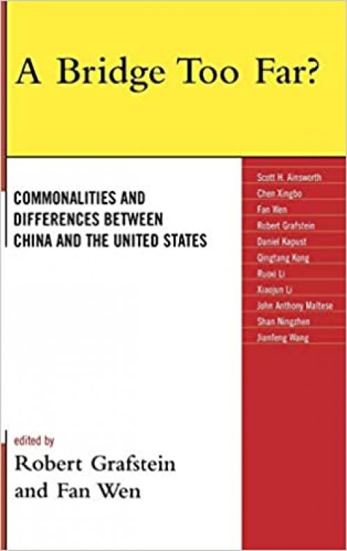 A Bridge Too Far?: Commonalities and Differences between China and the United States