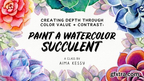 Creating Depth Through Color Value + Contrast: Paint A Watercolor Succulent