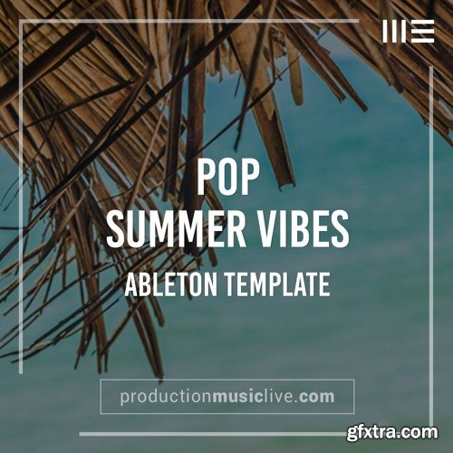 Production Music Live Summer Vibes Pop Ableton Template