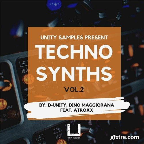 Unity Records Techno synths Vol 2 by D Unity, Dino Maggiorana feat. atroxx