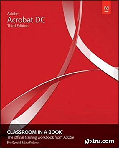 Adobe Acrobat DC Classroom in a Book, 3rd Edition (True PDF, EPUB, MOBI)