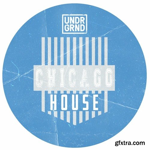 UNDRGRND Sounds Chicago House