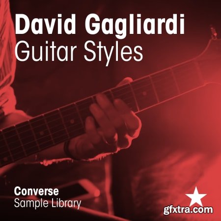 Converse Sample Library David Gagliardi Guitar Styles