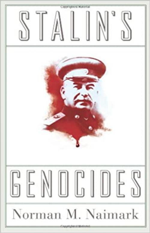 Stalin's Genocides (Human Rights and Crimes against Humanity, 8)