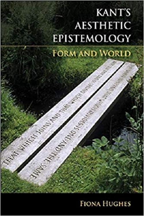 Kant's Aesthetic Epistemology: Form and World