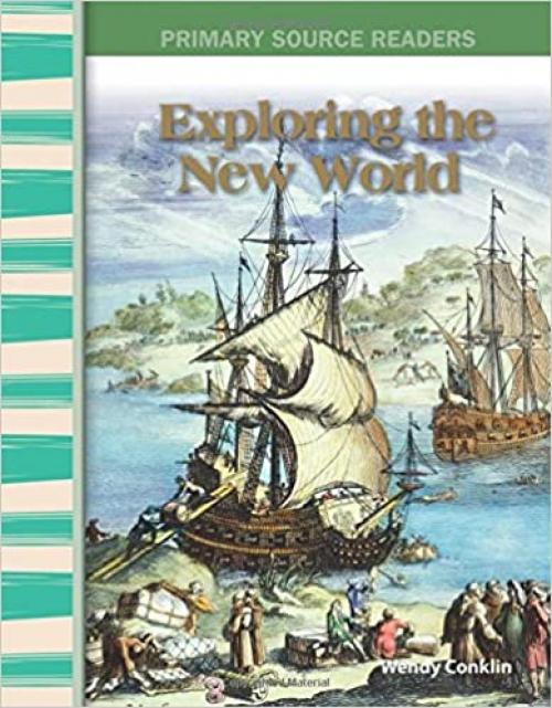 Teacher Created Materials - Primary Source Readers: Exploring the New World - Grade 5 - Guided Reading Level S