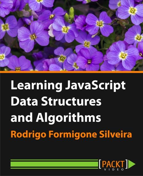 Oreilly - Learning JavaScript Data Structures and Algorithms