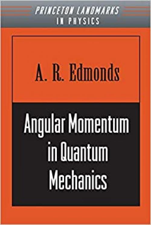 Angular Momentum in Quantum Mechanics (Investigations in Physics, 10)
