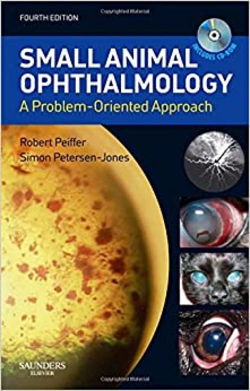 Small Animal Ophthalmology: A Problem-Oriented Approach