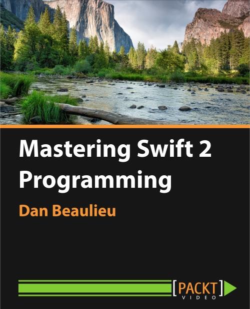 Oreilly - Mastering Swift 2 Programming