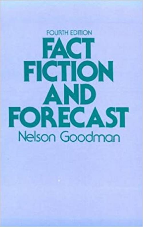 Fact, Fiction, and Forecast: Fourth Edition