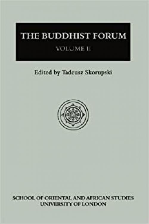 The Buddhist Forum, Vol. II