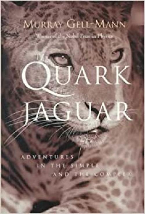 The Quark and the Jaguar: Adventures in the Simple and the Complex