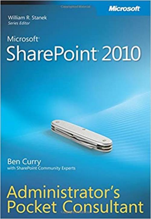 Microsoft SharePoint 2010 Administrator's Pocket Consultant
