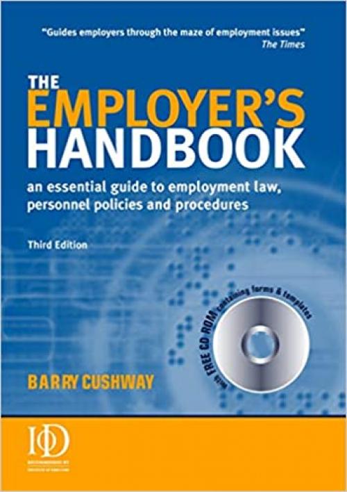 The Employer's Handbook: An Essential Guide to Employment Law, Personnel Policies and Procedures