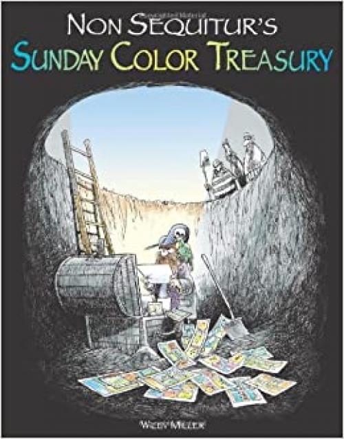 Non Sequitur's Sunday Color Treasury (Volume 6)