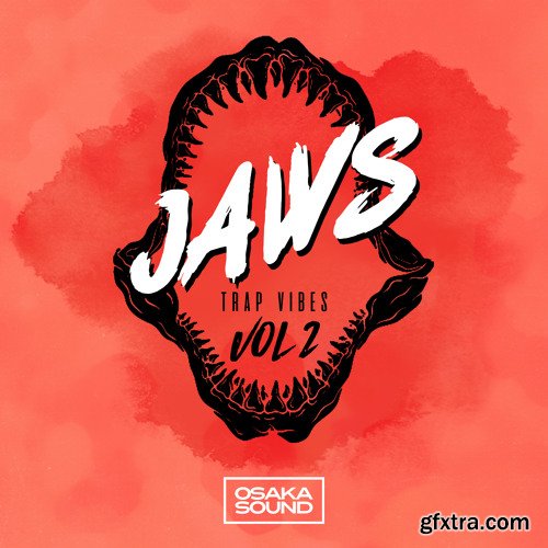 Osaka Sound Jaws Trap Vibes Volume 2
