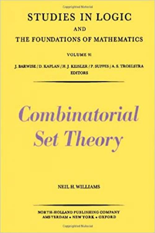 Combinatorial Set Theory (Studies in Logic and the Foundations of Mathematics)