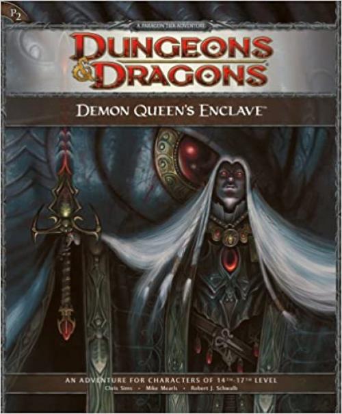 Demon Queen's Enclave: Adventure P2 for 4th Edition Dungeons & Dragons (D&D Adventure)